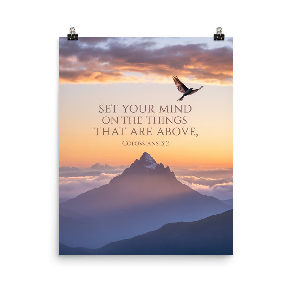 Colossians 3:2 Bible Verse are above Enhanced Matte Paper Poster 16″×20″