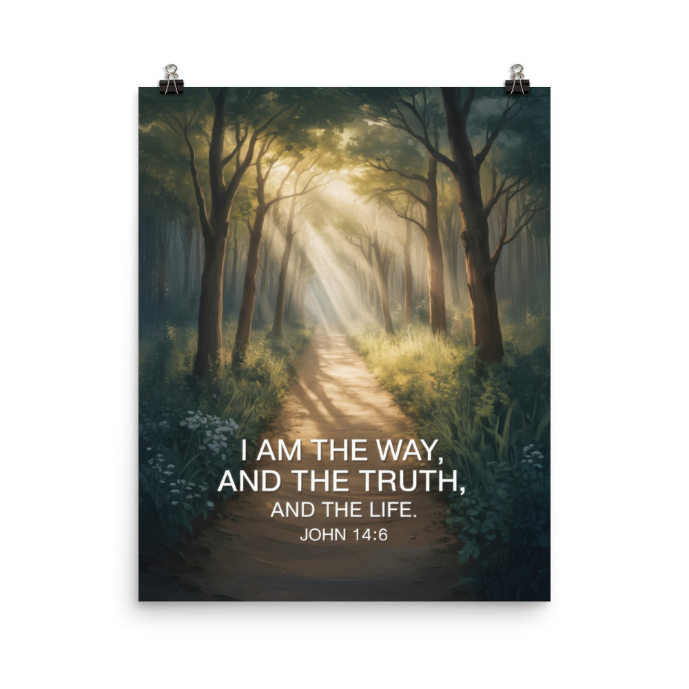 John 14:6 Bible Verse I Am Enhanced Matte Paper Poster 16″×20″