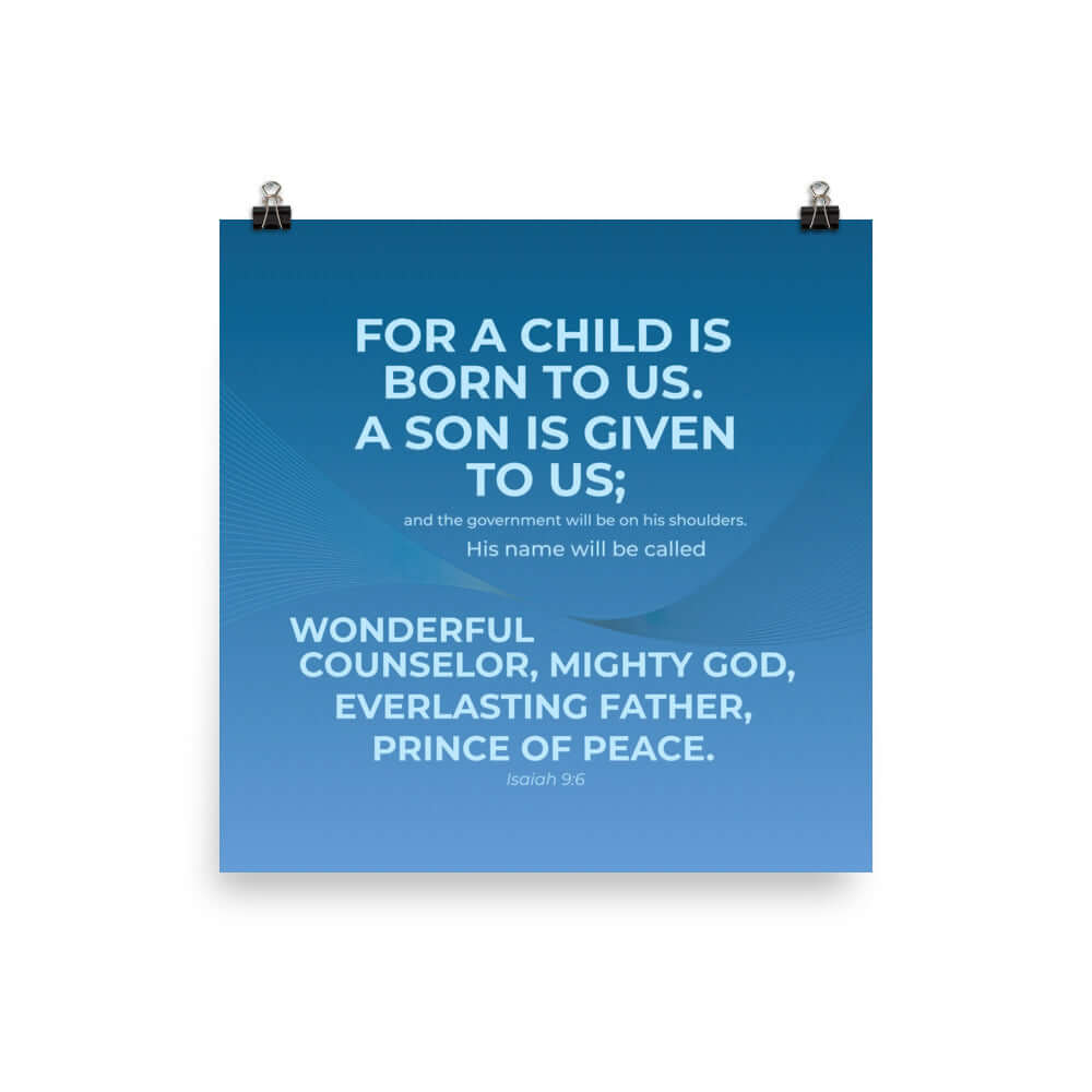Isaiah 9:6 Bible Verse, Everlasting Father Enhanced Matte Paper Poster Wall Art 18″×18″