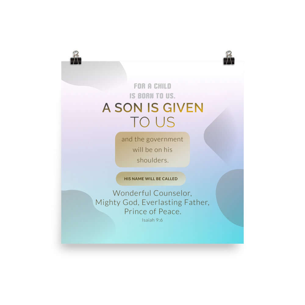 Isaiah 9:6 Bible Verse, Wonderful Counselor Enhanced Matte Paper Poster Wall Art 18″×18″