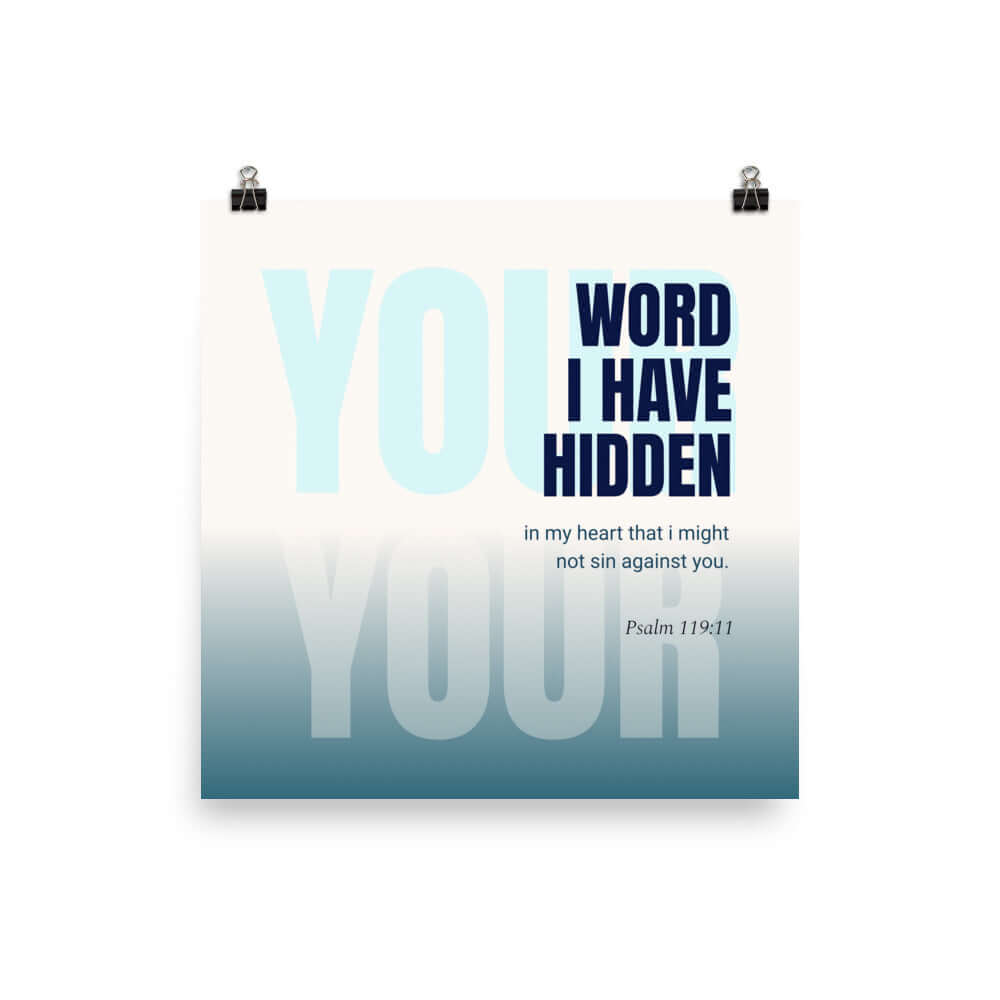 Psalm 119:11 Bible Verse, hidden your word Enhanced Matte Paper Poster Wall Art 18″×18″