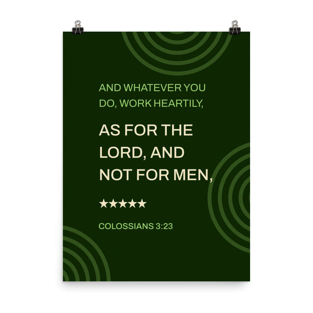 Colossians 3:23 Bible Verse, not for men Enhanced Matte Paper Poster Wall Art 18″×24″