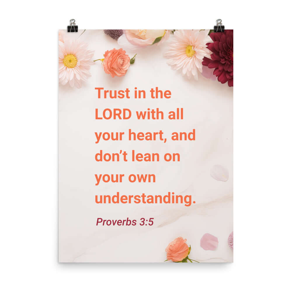 Proverbs 3:5 Bible Verse, Trust in the LORD Enhanced Matte Paper Poster Wall Art 18″×24″