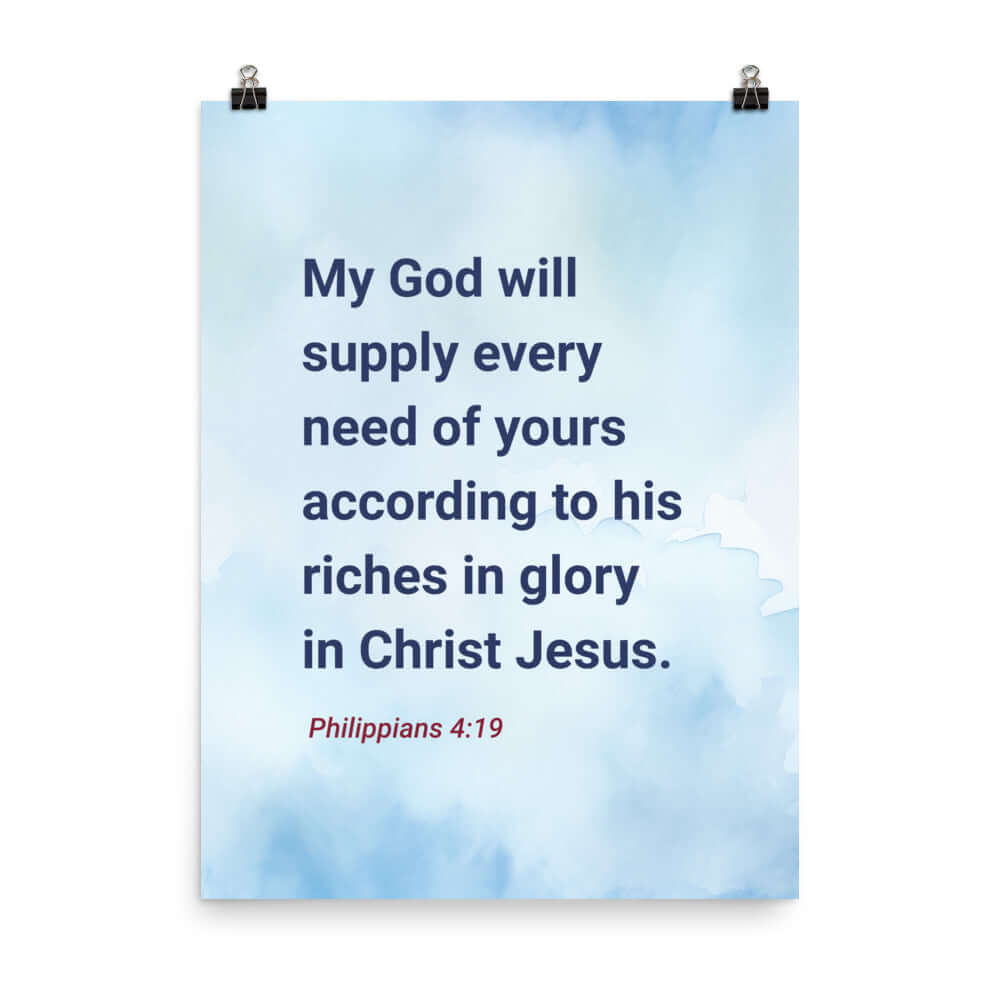 Philippians 4:19 Bible Verse, God will supply Enhanced Matte Paper Poster Wall Art 18″×24″