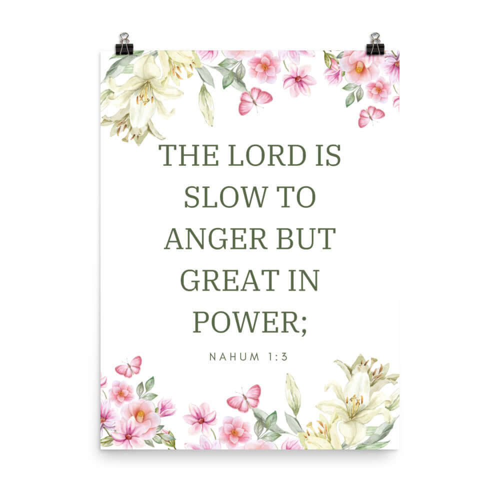 Nahum 1:3 Bible Verse, slow to anger Enhanced Matte Paper Poster Wall Art 18″×24″