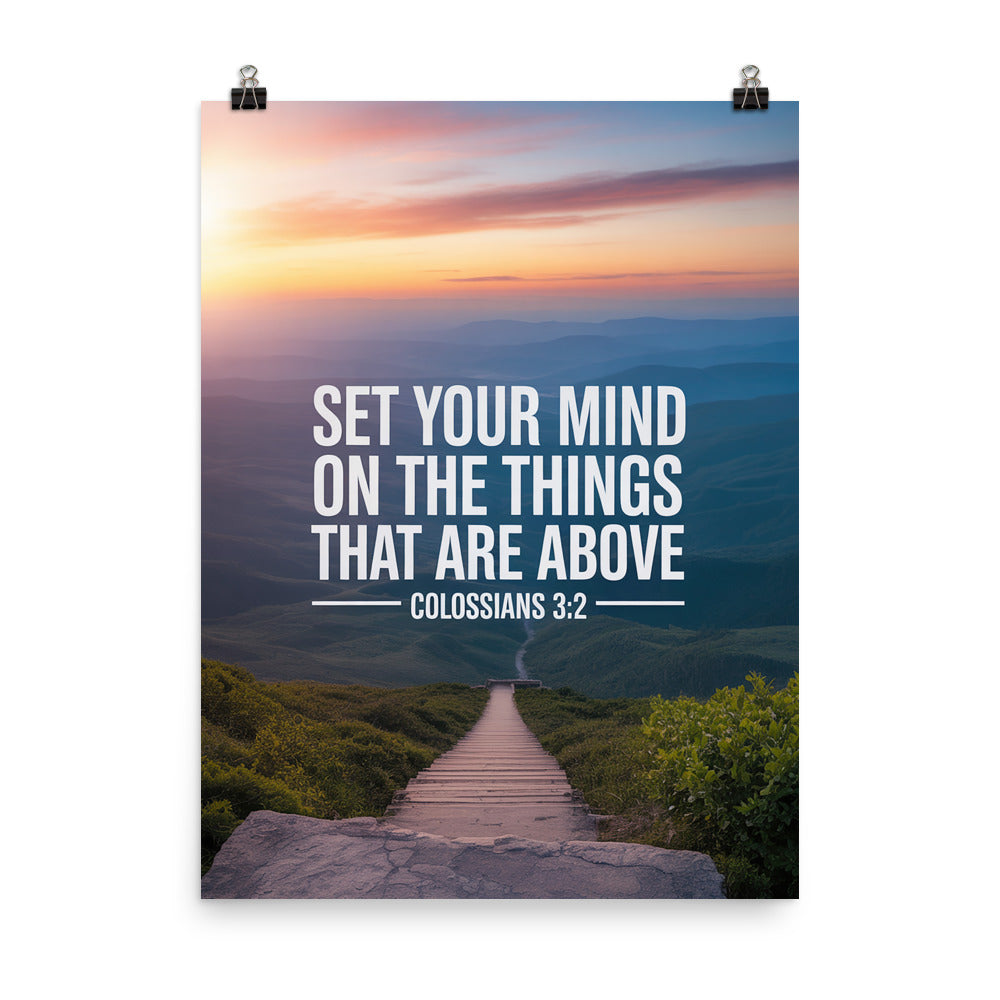 Colossians 3:2 Bible Verse your mind Enhanced Matte Paper Poster 18″×24″