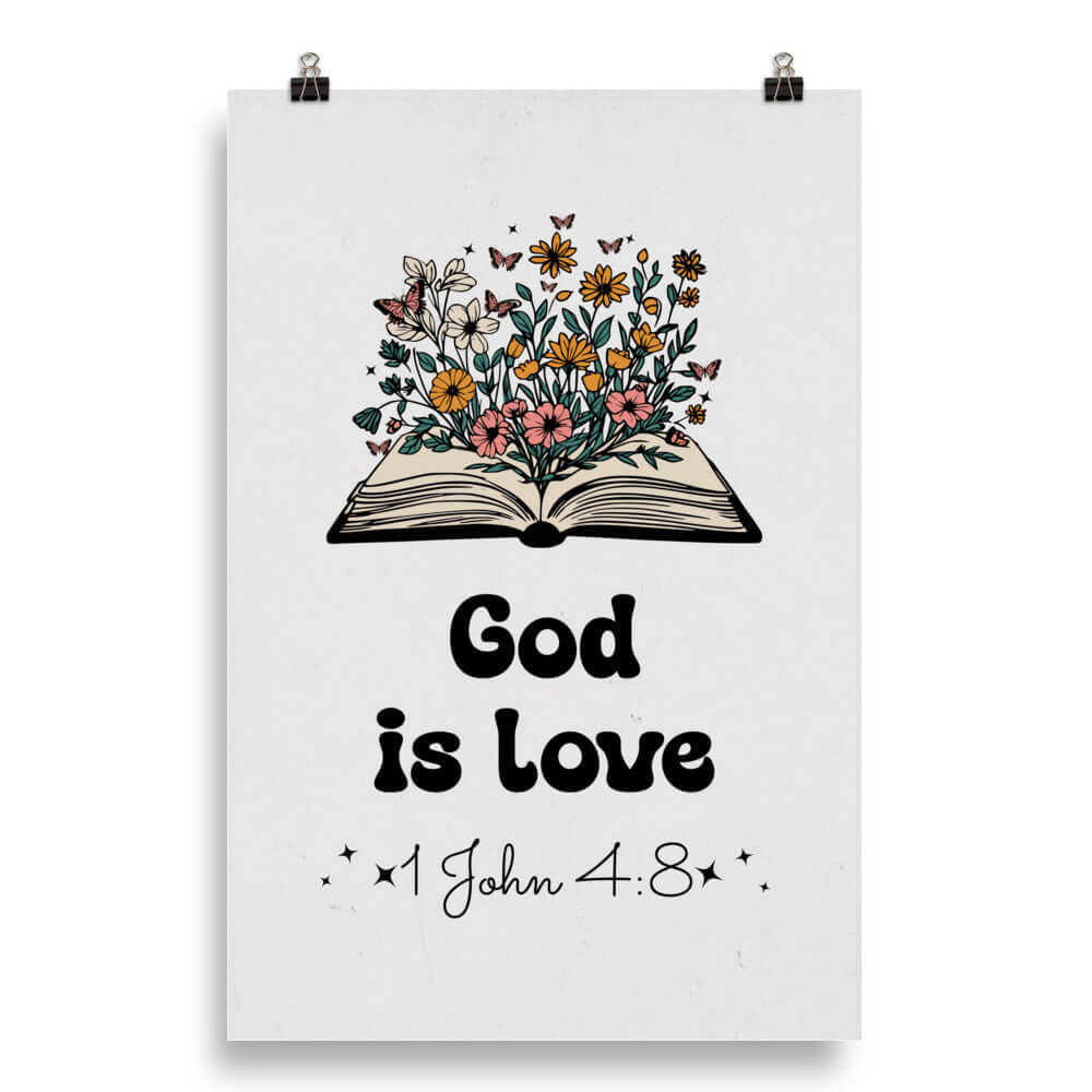 1 John 4:8 Bible Verse, God is Love Enhanced Matte Paper Poster Wall Art 20″×30″