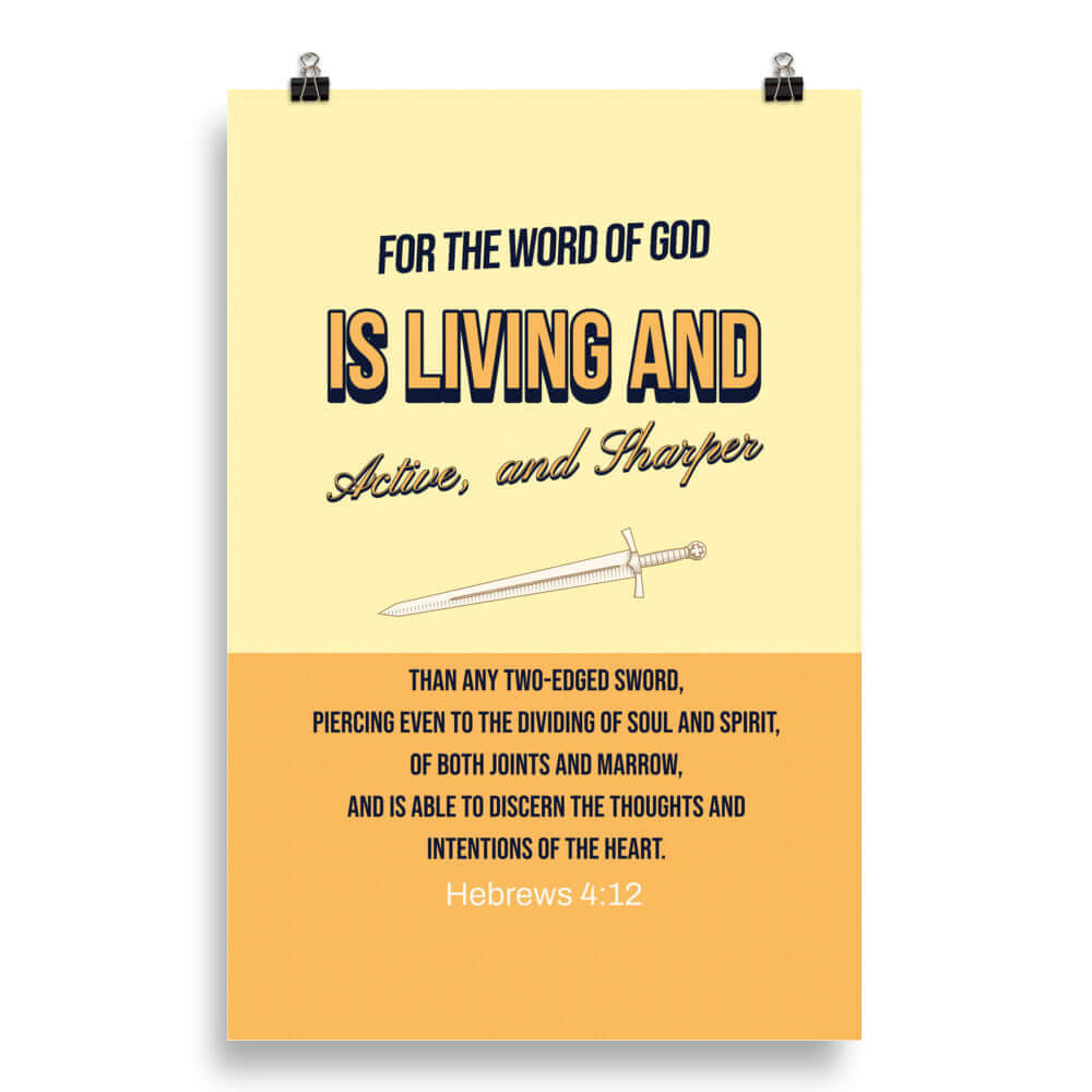 Hebrews 4:12 Bible Verse, living and active Enhanced Matte Paper Poster Wall Art 20″×30″
