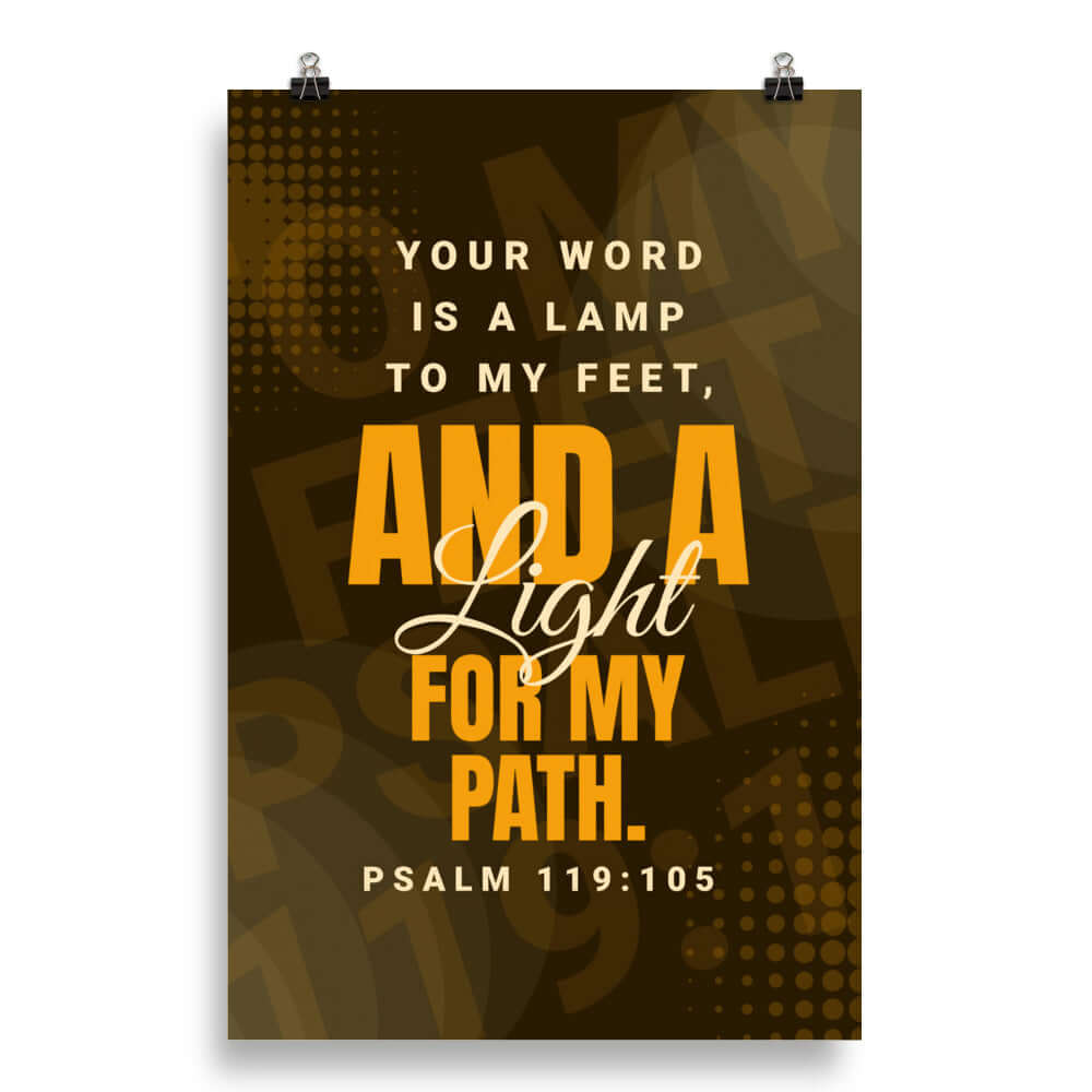Psalm 119:105 Bible Verse, lamp to my feet Enhanced Matte Paper Poster Wall Art 20″×30″