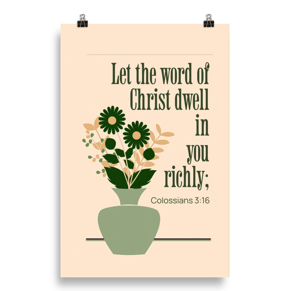 Colossians 3:16 Bible Verse, word of Christ Enhanced Matte Paper Poster Wall Art 20″×30″