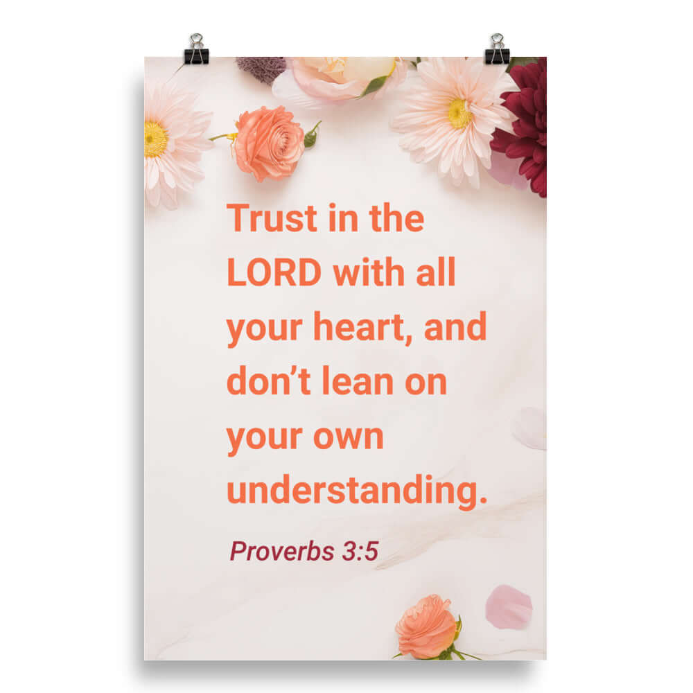 Proverbs 3:5 Bible Verse, Trust in the LORD Enhanced Matte Paper Poster Wall Art 20″×30″