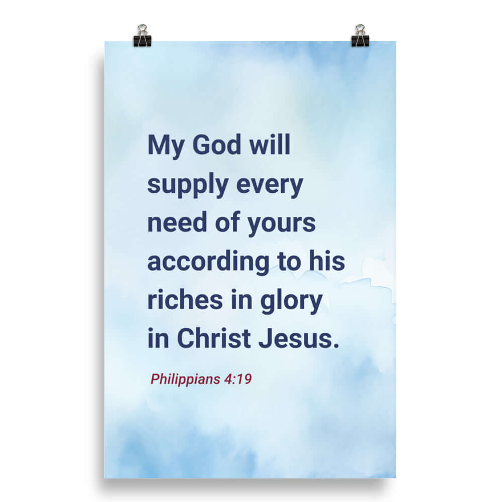 Philippians 4:19 Bible Verse, God will supply Enhanced Matte Paper Poster Wall Art 20″×30″