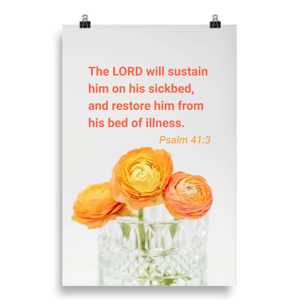 Psalm 41:3 Bible Verse, LORD will sustain Enhanced Matte Paper Poster Wall Art 20″×30″