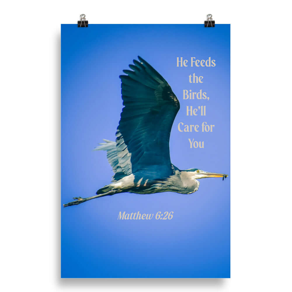 Matthew 6:26 Graceful Heron, He'll Care for You Enhanced Matte Paper Poster Wall Art 20″×30″