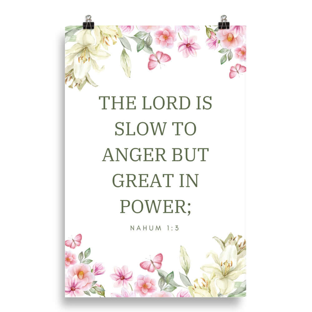 Nahum 1:3 Bible Verse, slow to anger Enhanced Matte Paper Poster Wall Art 20″×30″