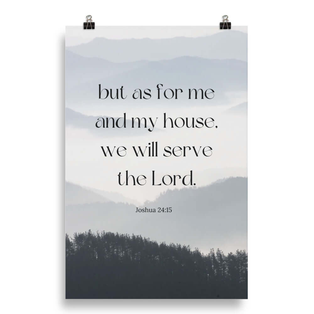 Joshua 24:15 Bible Verse, whom you Enhanced Matte Paper Poster Wall Art 20″×30″