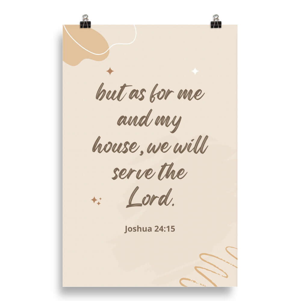 Joshua 24:15 Bible Verse, will serve Enhanced Matte Paper Poster Wall Art 20″×30″