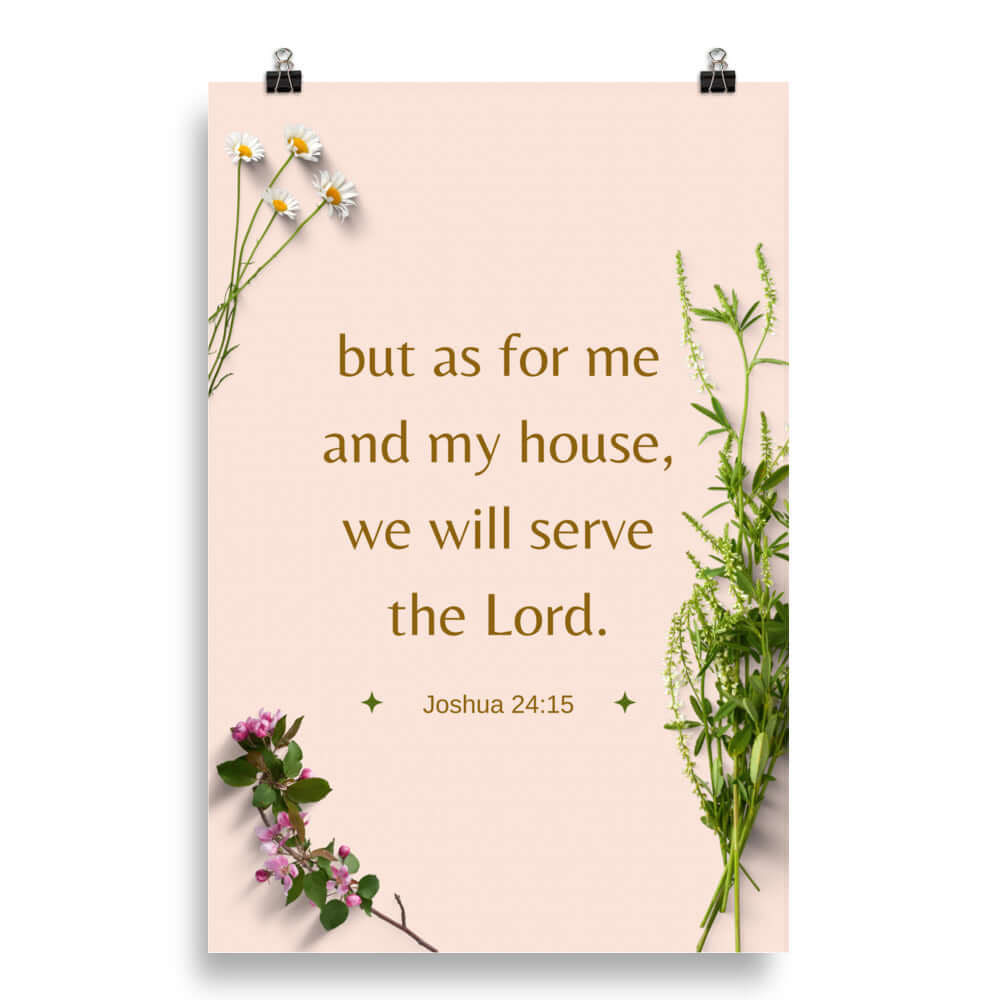 Joshua 24:15 Bible Verse, your fathers Enhanced Matte Paper Poster Wall Art 20″×30″
