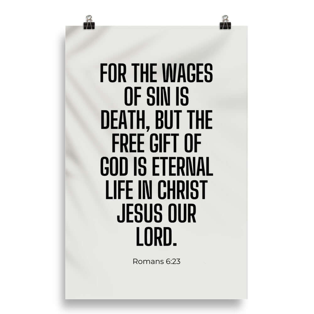 Romans 6:23 Bible Verse, eternal life Enhanced Matte Paper Poster Wall Art 20″×30″