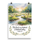 Psalm 23:1 Bible Verse, is my Enhanced Matte Paper Poster 20″×30″
