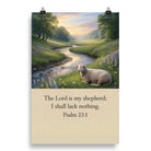 Psalm 23:1 Bible Verse, I shall Enhanced Matte Paper Poster 20″×30″