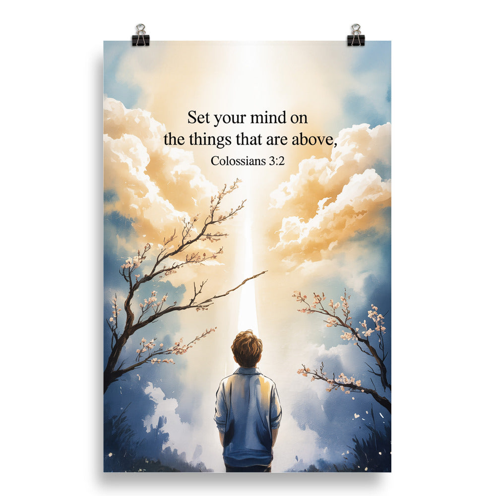 Colossians 3:2 Bible Verse the things Enhanced Matte Paper Poster 20″×30″