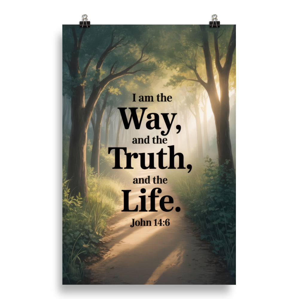 John 14:6 Bible Verse The Life Enhanced Matte Paper Poster 20″×30″