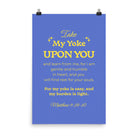 Matthew 11:29-30 Bible Verse, Take my yoke Enhanced Matte Paper Poster Wall Art 24″×36″