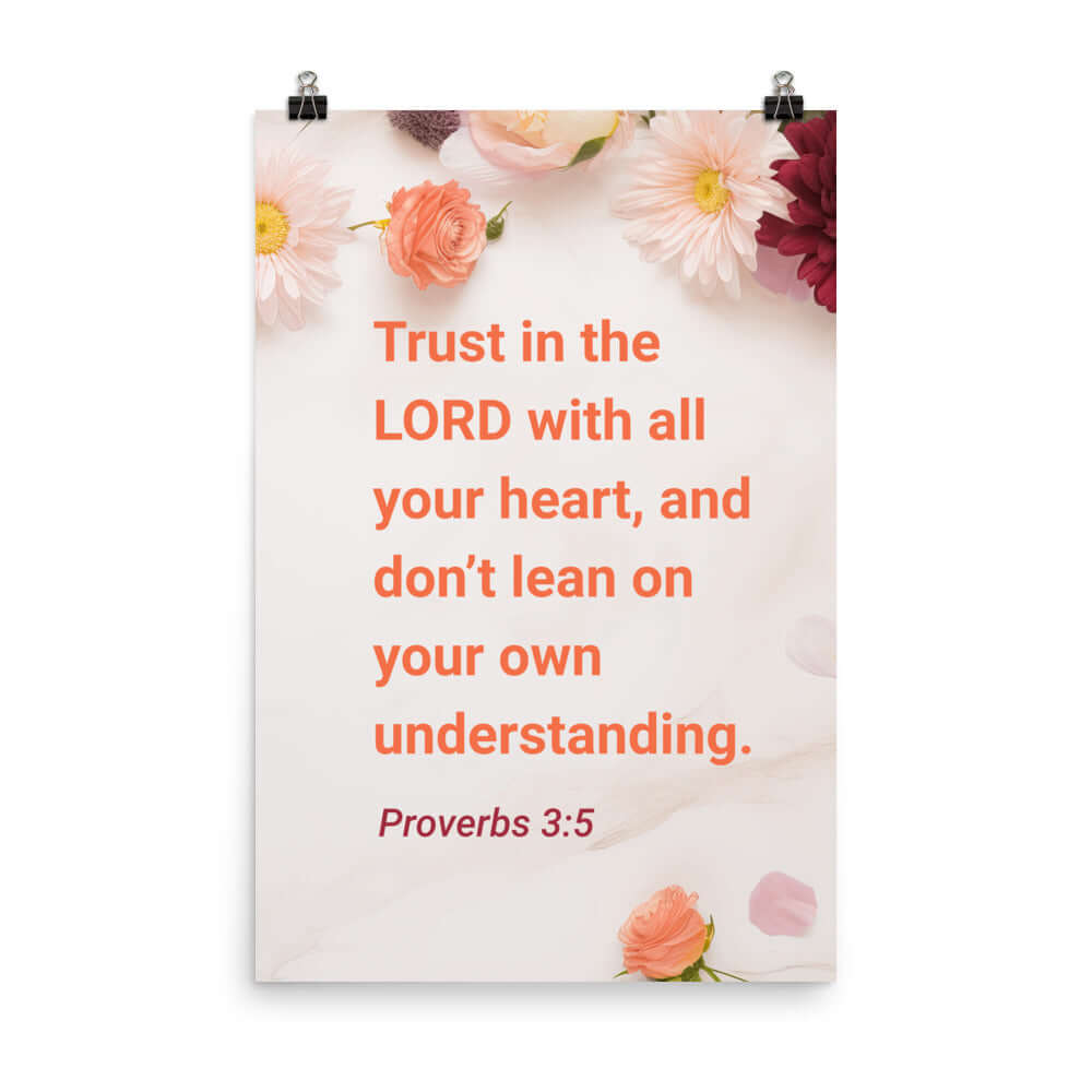 Proverbs 3:5 Bible Verse, Trust in the LORD Enhanced Matte Paper Poster Wall Art 24″×36″