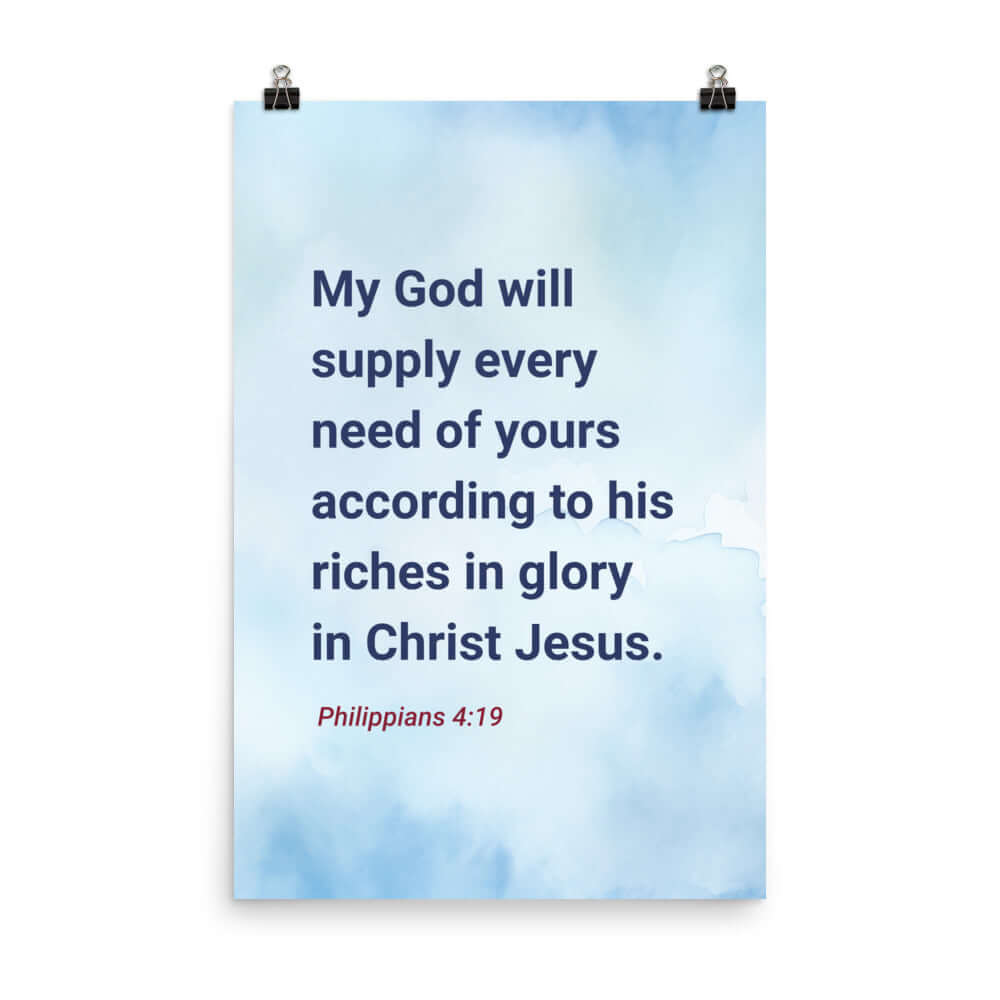 Philippians 4:19 Bible Verse, God will supply Enhanced Matte Paper Poster Wall Art 24″×36″