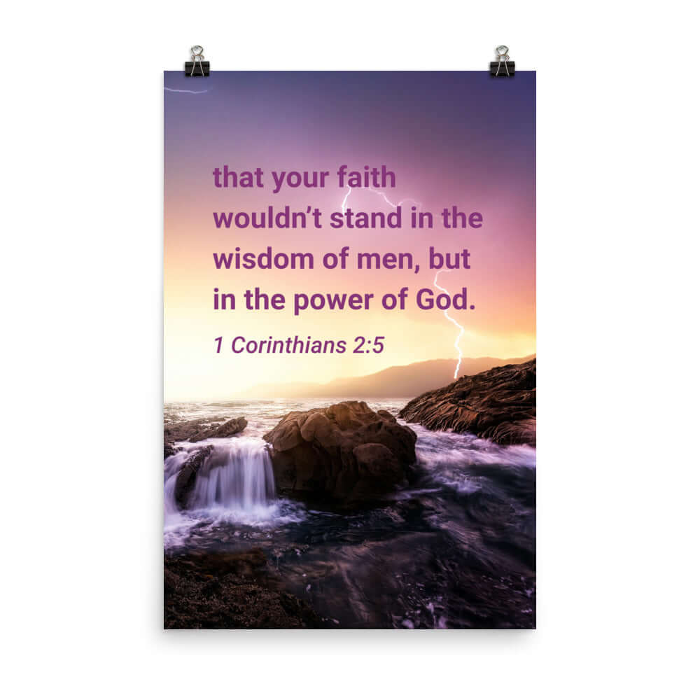 1 Corinthians 2:5 Bible Verse, power of God Enhanced Matte Paper Poster Wall Art 24″×36″
