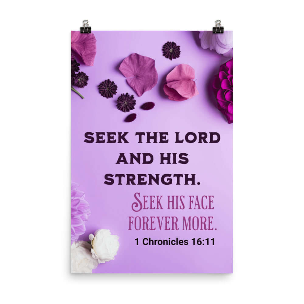 1 Chronicles 16:11 Bible Verse, Seek the LORD Enhanced Matte Paper Poster Wall Art 24″×36″