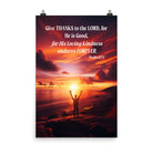 Psalm 107:1 Bible Verse, Give Thanks to the Lord Enhanced Matte Paper Poster Wall Art 24″×36″