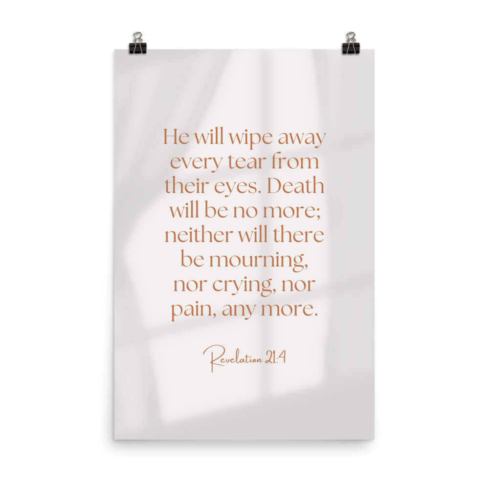 Revelation 21:4 Bible Verse, He will wipe Enhanced Matte Paper Poster Wall Art 24″×36″