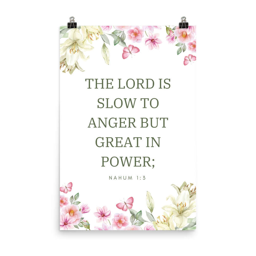 Nahum 1:3 Bible Verse, slow to anger Enhanced Matte Paper Poster Wall Art 24″×36″