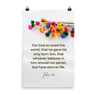 John 3:16 Bible Verse, He gave His Son Enhanced Matte Paper Poster Wall Art 24″×36″