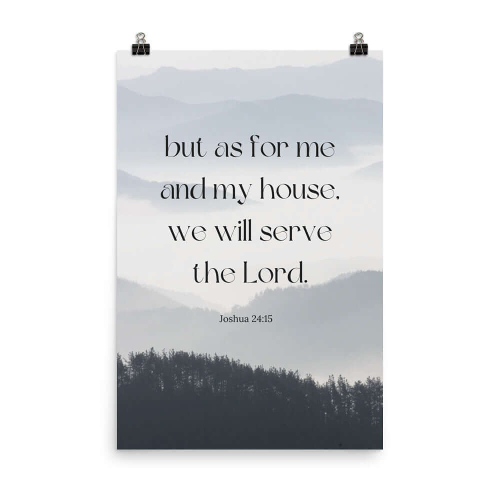 Joshua 24:15 Bible Verse, whom you Enhanced Matte Paper Poster Wall Art 24″×36″