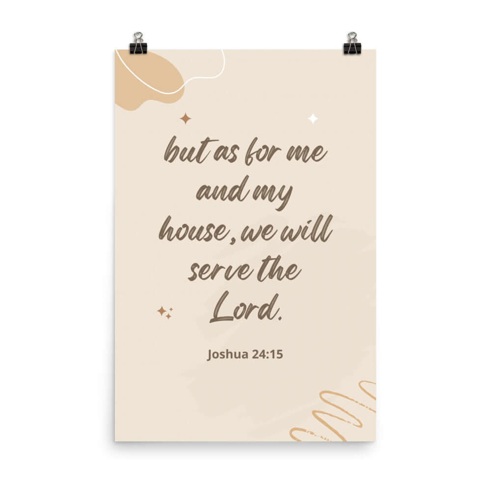 Joshua 24:15 Bible Verse, will serve Enhanced Matte Paper Poster Wall Art 24″×36″