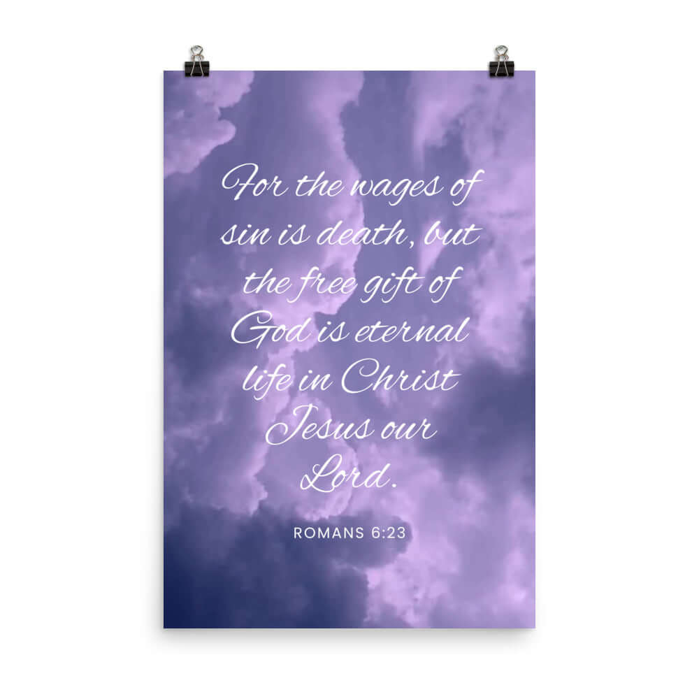 Romans 6:23 Bible Verse, free gift Enhanced Matte Paper Poster Wall Art 24″×36″