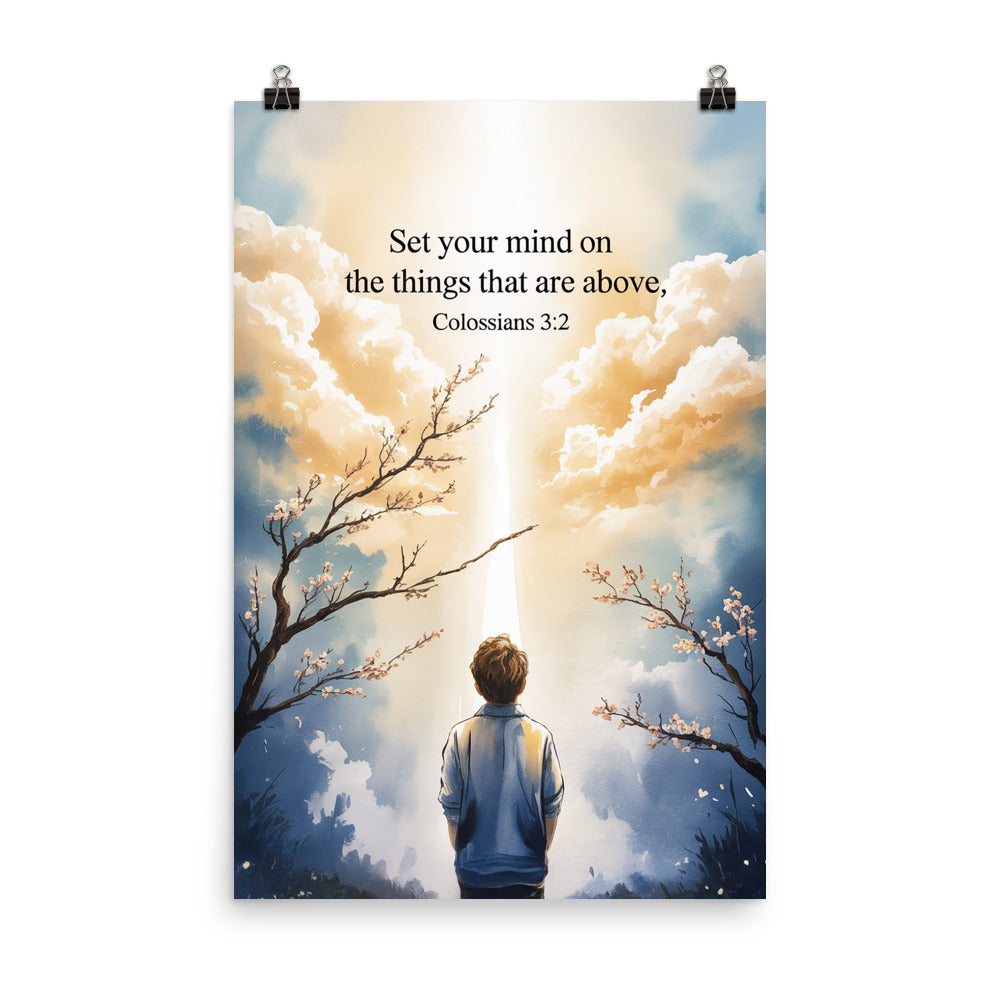 Colossians 3:2 Bible Verse the things Enhanced Matte Paper Poster 24″×36″