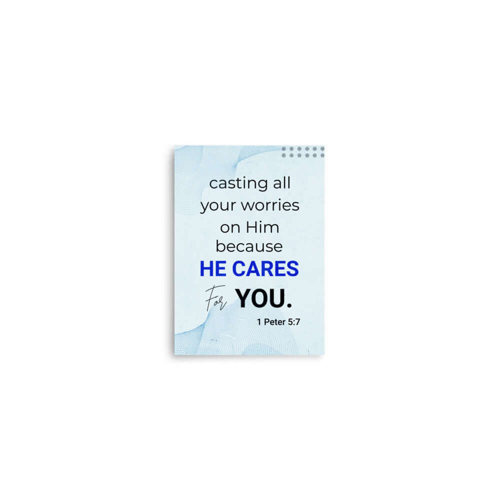 1 Peter 5:7 Bible Verse, casting all your worries on Him Enhanced Matte Paper Poster Wall Art