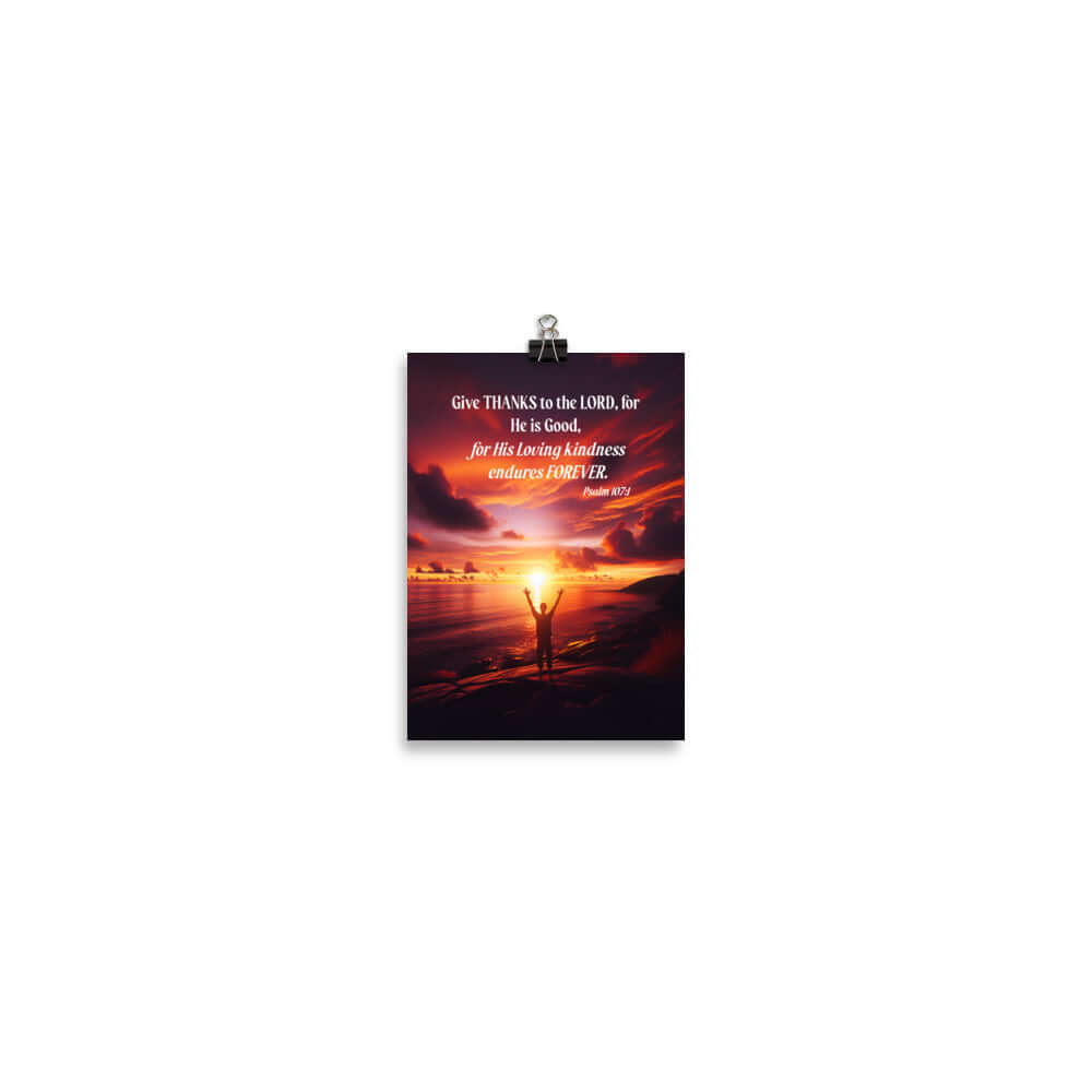 Psalm 107:1 Bible Verse, Give Thanks to the Lord Enhanced Matte Paper Poster Wall Art 5″×7″