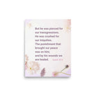 Isaiah 53:5 Bible Verse, by his wounds Enhanced Matte Paper Poster Wall Art