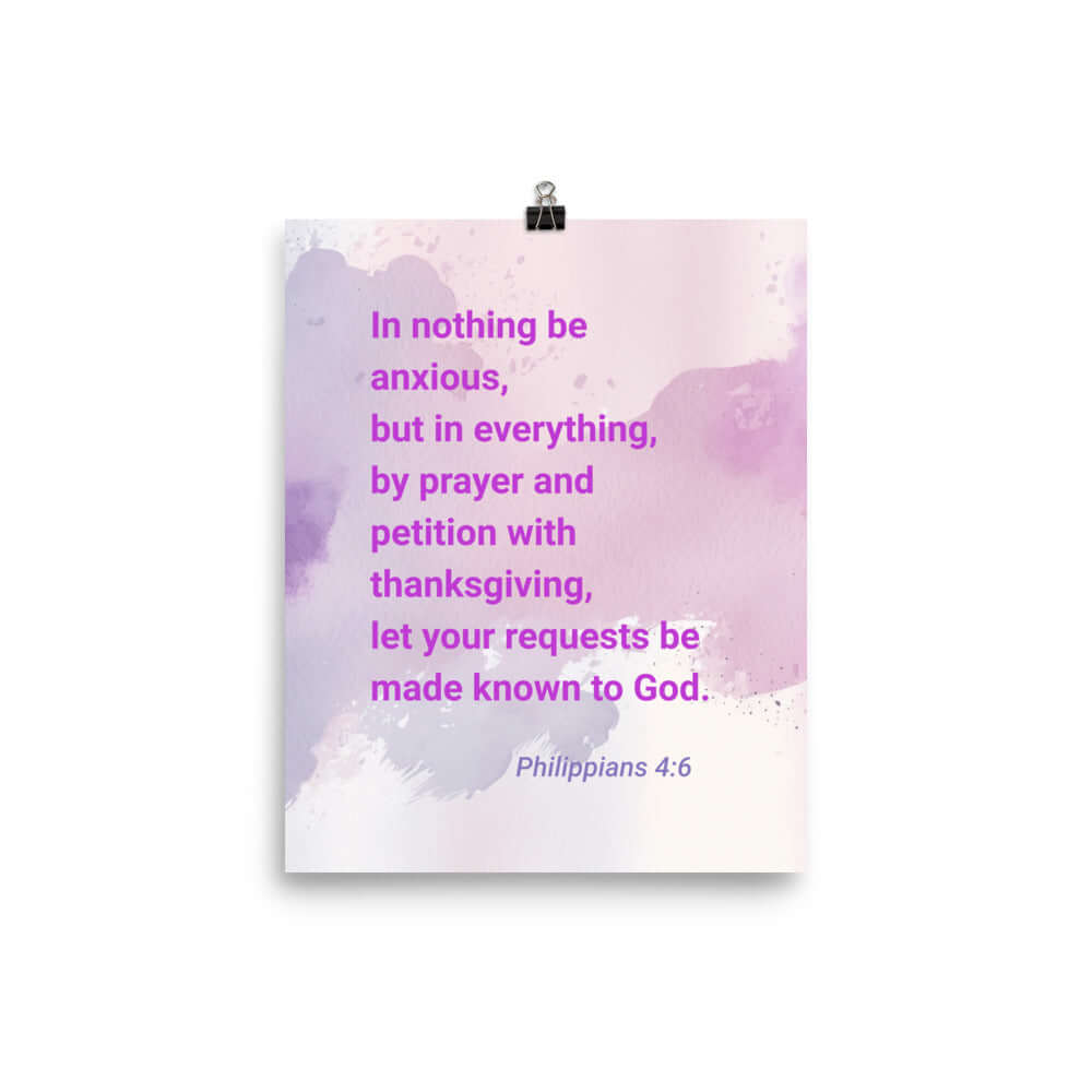 Philippians 4:6 Bible Verse, Prayer and Petition Enhanced Matte Paper Poster Wall Art 8″×10″