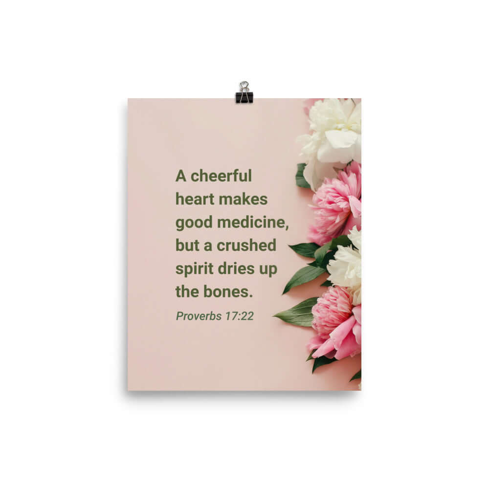 Proverbs 17:22 Bible Verse, good medicine Enhanced Matte Paper Poster Wall Art 8″×10″