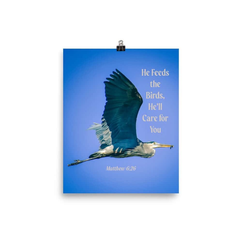 Matthew 6:26 Graceful Heron, He'll Care for You Enhanced Matte Paper Poster Wall Art 8″×10″