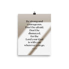 Joshua 1:9 Bible Verse, for the Lord Enhanced Matte Paper Poster Wall Art 8″×10″