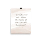 Romans 10:13 Bible Verse, the name Enhanced Matte Paper Poster Wall Art 8″×10″