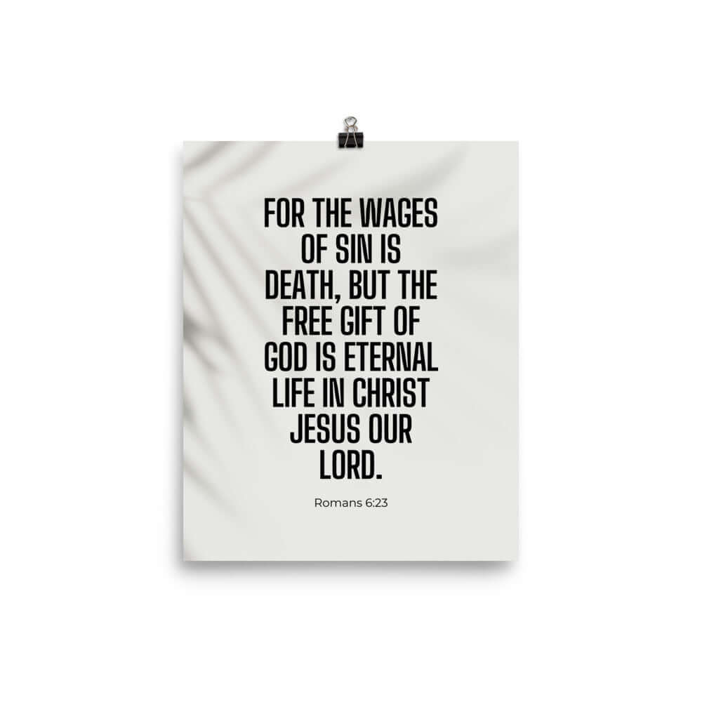 Romans 6:23 Bible Verse, eternal life Enhanced Matte Paper Poster Wall Art 8″×10″