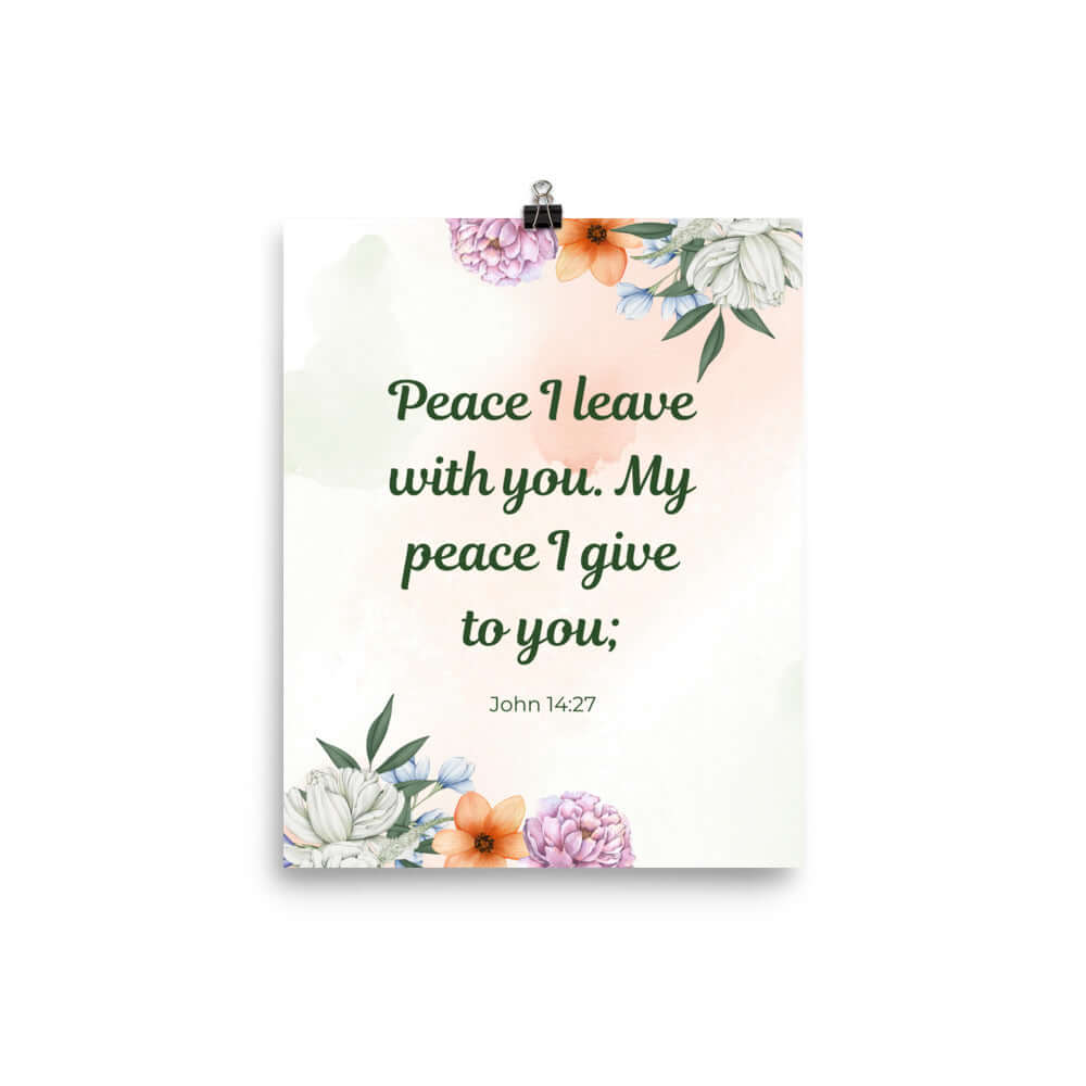 John 14:27 Bible Verse, with you Enhanced Matte Paper Poster Wall Art 8″×10″